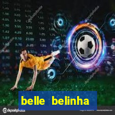 belle belinha vazados privacy